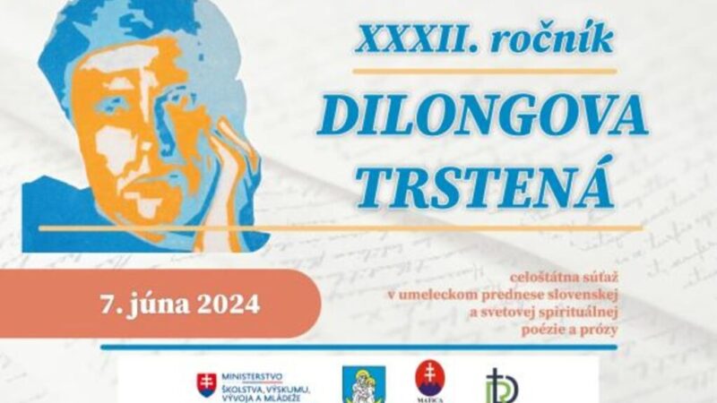 XXXII. ročník celoslovenskej recitačnej súťaže DILONGOVA TRSTENÁ