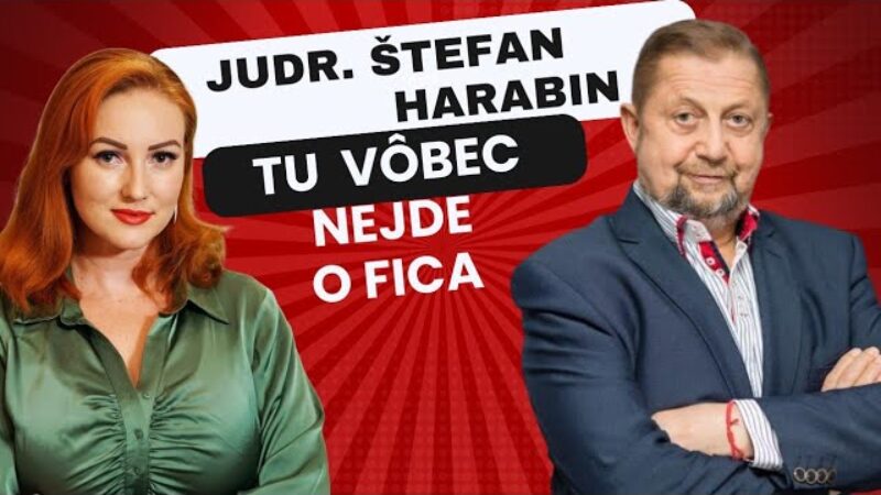 JUDr. Štefan Harabin o atentáte na premiéra R.Fica: TOTO je ÚTOK na ŠTÁT!
