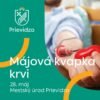 MÁJOVÁ KVAPKA KRVI V PRIEVIDZI