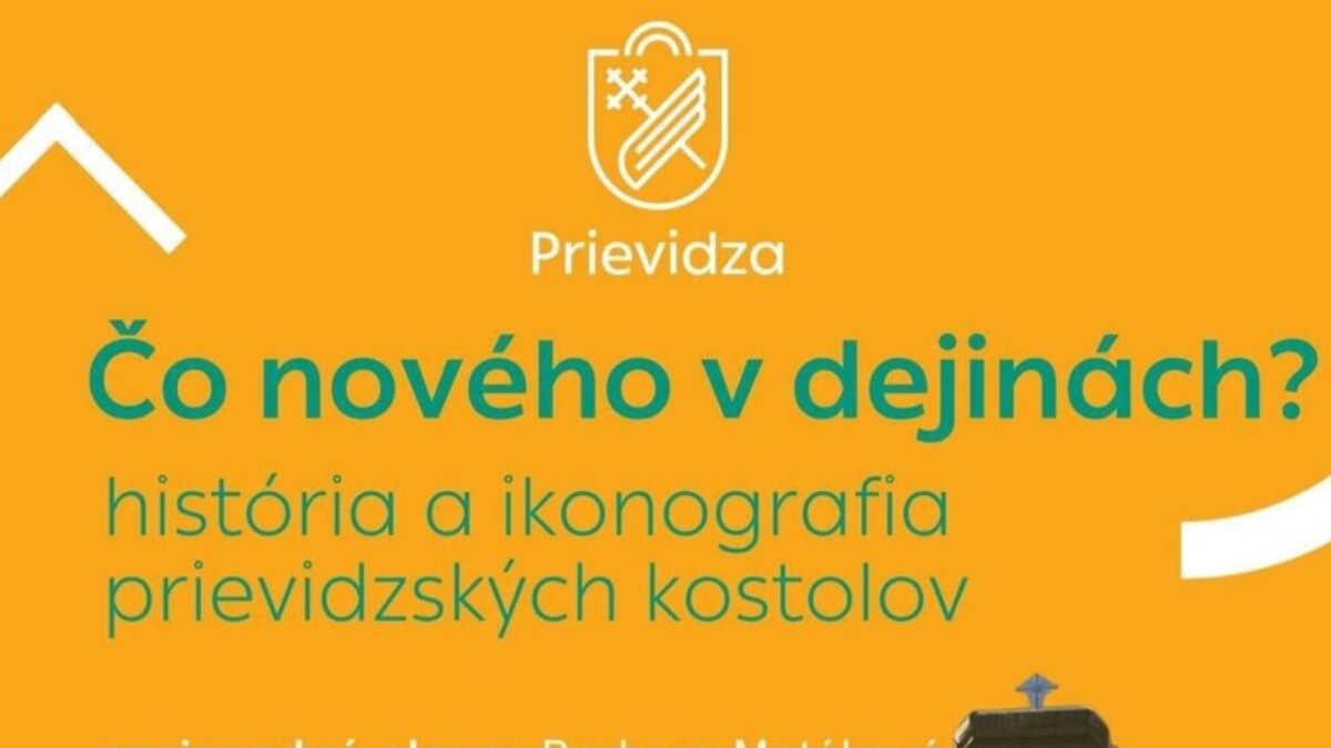 Odkryte históriu kostolov v Prievidzi