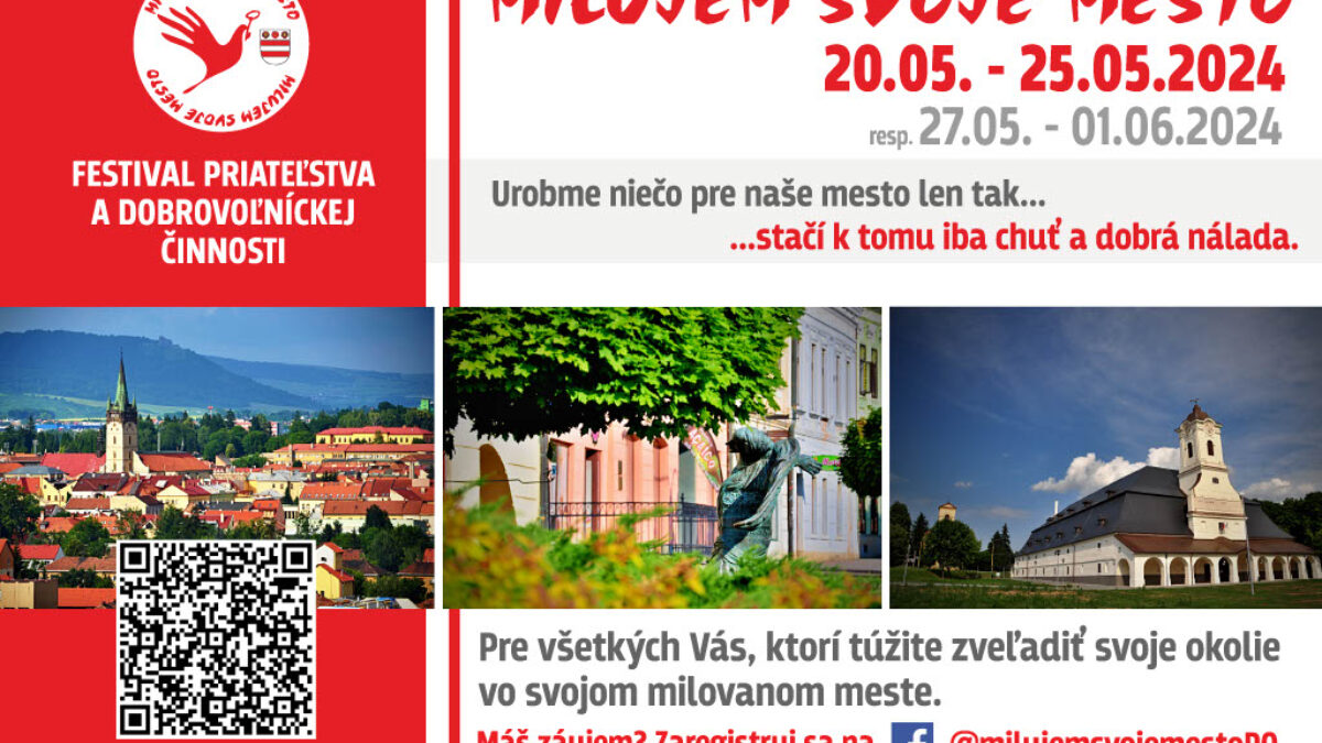 PREŠOV SA OŽIJE DOBROVOĽNÍCTVOM: FESTIVAL “MILUJEM SVOJE MESTO” JE TU OPÄŤ