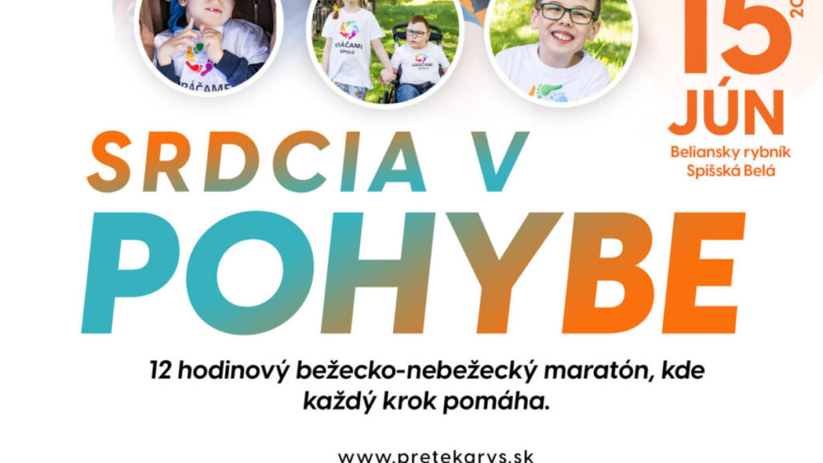 Srdcia v pohybe 2024: 12-hodinový bežecko-nebežecký maratón v Spišskej Belej