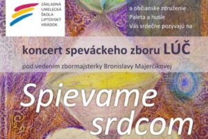 Spievame srdcom – kultúrne podujatie v Liptovskom Hrádku