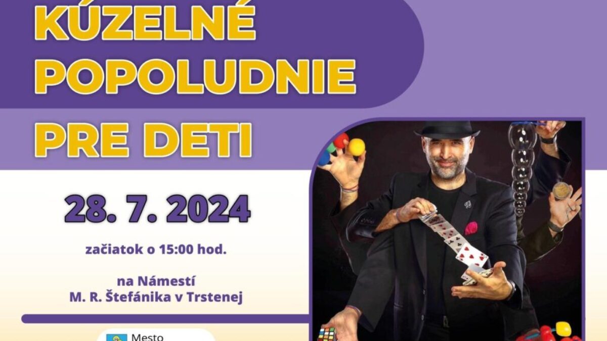 Kúzelné popoludnie pre deti v Trstenej