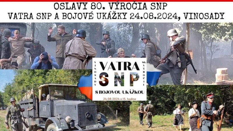 OSLAVY 80. VÝROČIA SNP: VATRA SNP A BOJOVÉ UKÁŽKY 24.08.2024, VINOSADY | TV OTV