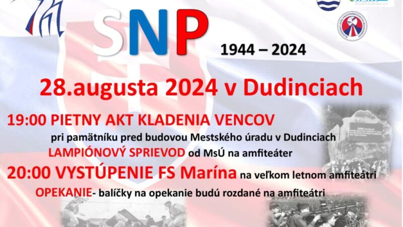 80. výročie Slovenského národného povstania v Dudinciach