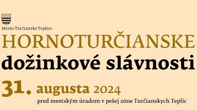 Hornoturčianske dožinkové slávnosti v Turčianskych Tepliciach