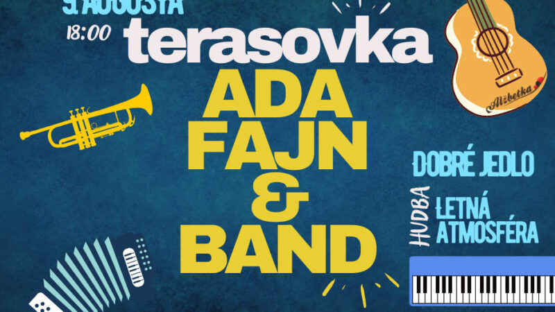 TERASOVKA s kapelou ADA FAJN & BAND v Novej Bani