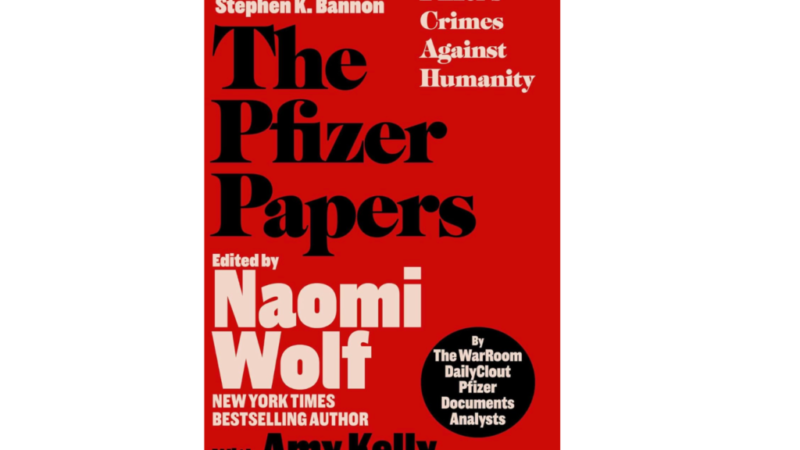 The Pfizer Papers: Pfizer’s Crimes Against Humanity – Pfizer zločiny proti ľudskosti