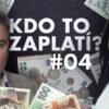 Fiala má máslo na hlavě. A pěkně drahý! | Kdo to zaplatí? #4