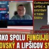 PRAVDA O ČURILLOVCOCH, LIPŠICOVI A SYSTÉME TIEŇOVEJ MOCI NA SLOVENSKU | PETER TÓ...