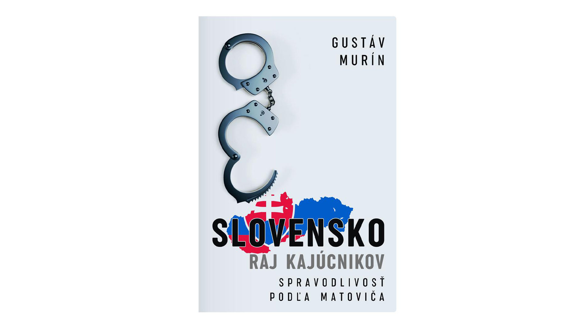 Gustáv Murín - Slovensko - raj kajúcnikov