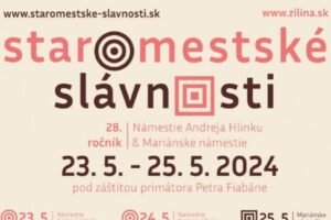 PRIDAJ SA K STAROMESTSKÝM SLÁVNOSTIAM V ŽILINE