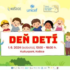 PRIPRAVTE SA NA NEZABUDNUTELNÝ DEŇ DETÍ PLENÝ ZÁŽITKOV A BOHATÉHO PROGRAMU V KOŠ...