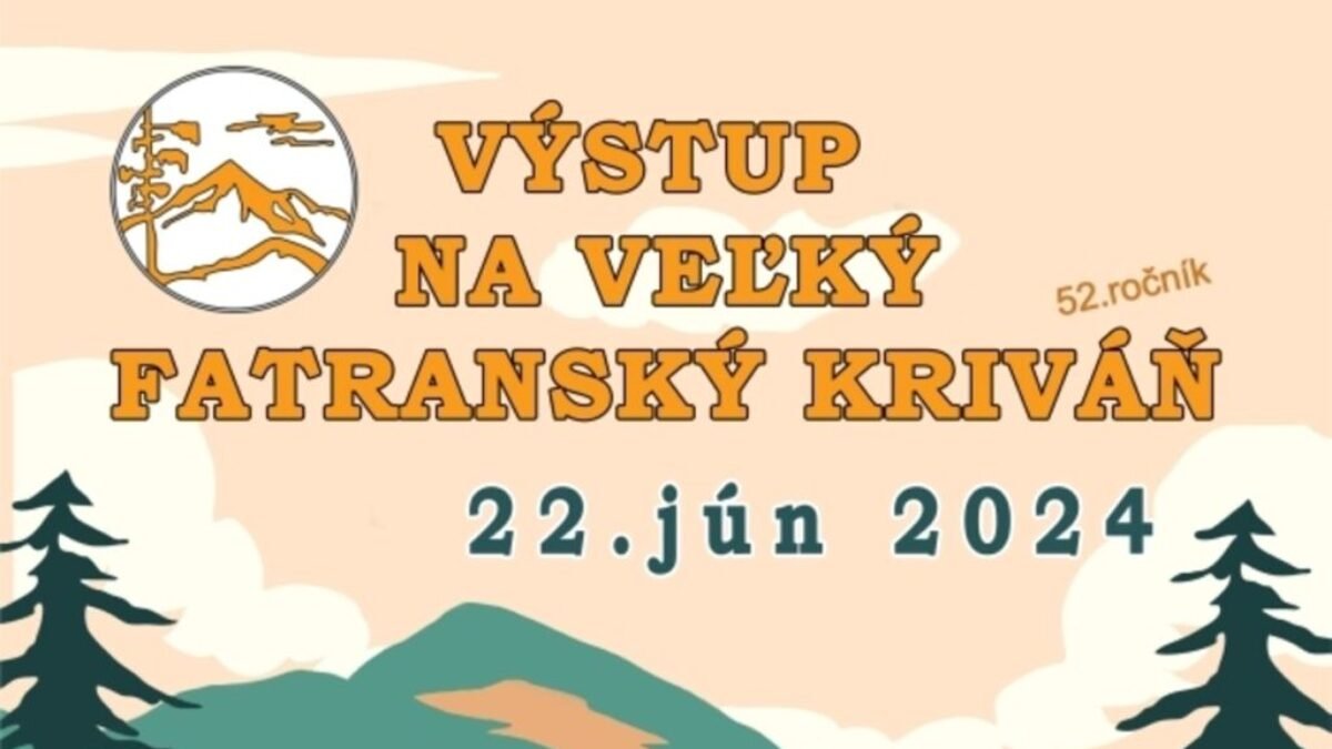 52. ročník výstupu na Veľký fatranský Kriváň