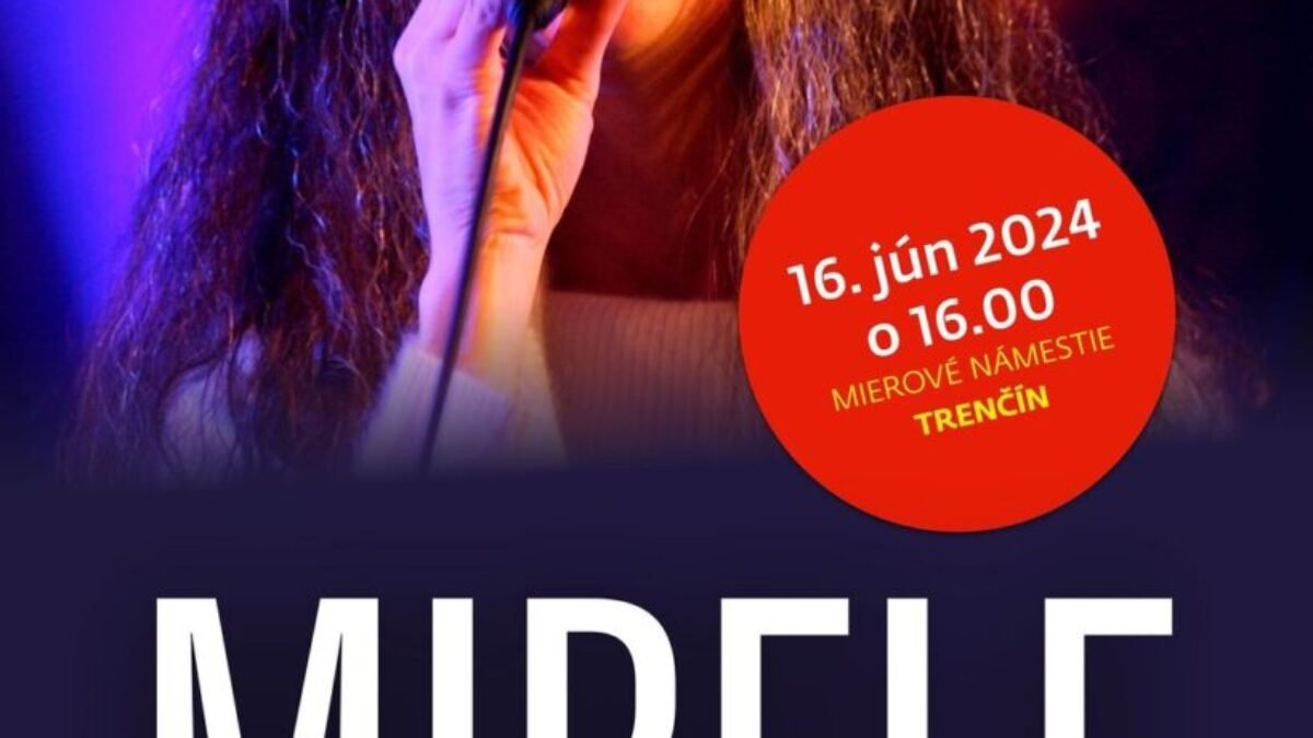 Trenčín : V nedeľu 16. júna sa na Mierovom námestí bude konať koncert skupiny Mirele, so začiatkom o 16.00.

Mirele je nórska skupina, ktorá je známa svojím inovatívn…