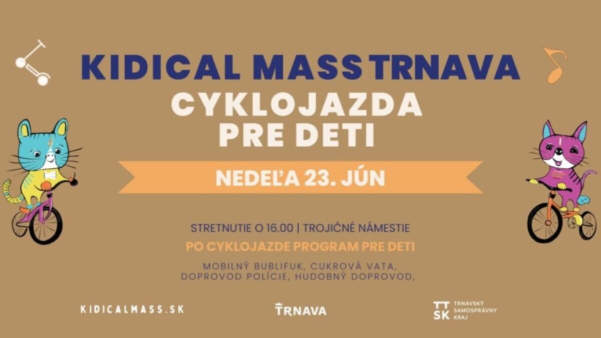 Trnava : KIDICAL MASS SA USKUTOČNÍ PO PRVÝKRÁT AJ V TRNAVE 

V nedeľu 23. júna 2024 o 16.00 h sa v Trnave uskutoční jedinečné podujatie pre deti, rodičov a všetkých…