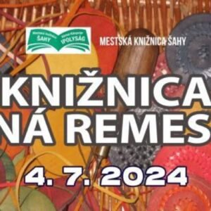 KNIŽNICA PLNÁ REMESIEL – Rodinný deň v Mestskej knižnici Šahy