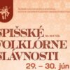 Spišské Podhradie pripravuje Spišské folklórne slávnosti 2024