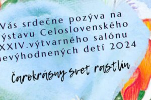 Výstava: Čarokrásny svet rastlín vo Vrbovom