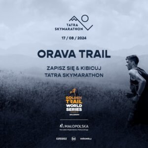 Zúčastnite sa Oravskej trailky a podporte Tatra SkyMarathon