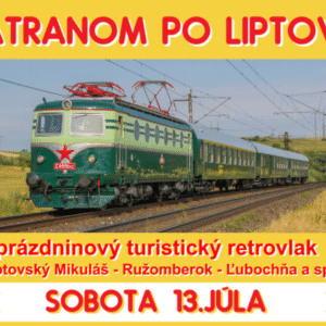 TATRANOM PO LIPTOVE: Kultúrne podujatie pre milovníkov historických vlakov
