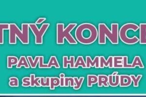 Koncert Pavla Hammela a skupiny Prúdy v Trstenej