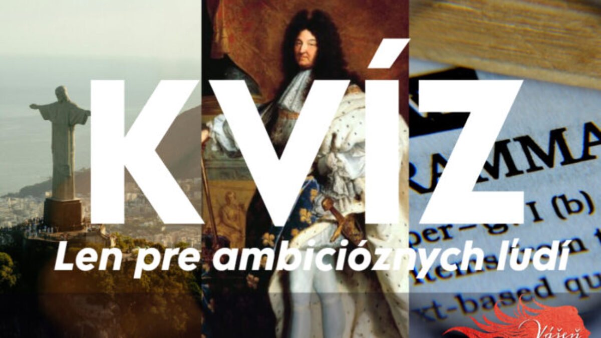 Najdlhší, najhlbší, najstarší. Všeobecný vedomostný kvíz len pre ambicióznych ľudí