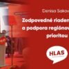 Zodpovedné riadenie krajiny a podpora regiónov je našou prioritou