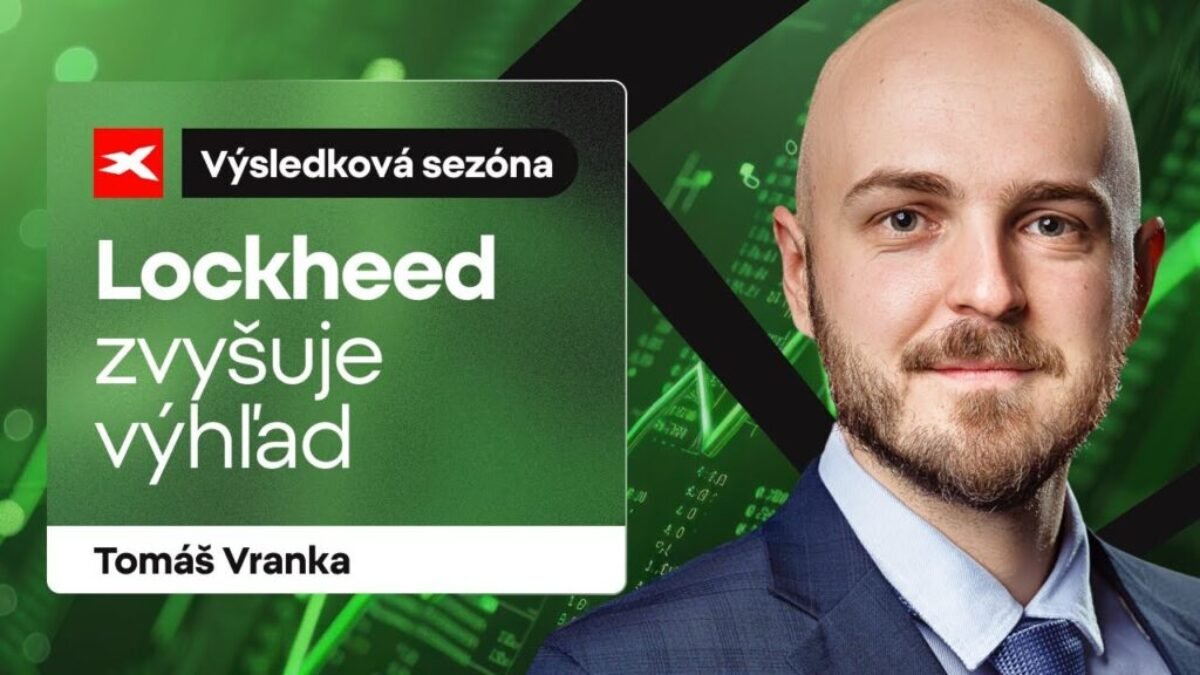 XTB: Výsledková sezóna s XTB: Lockheed s rekordnými objednávkami za 166 miliárd USD