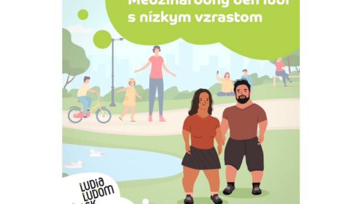Medzinárodný deň ľudí nízkeho vzrastu sa blíži, darujme im centimetre
