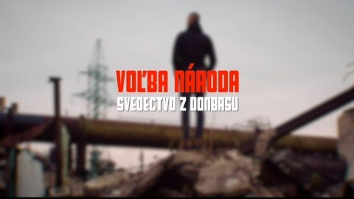 Voľba národa – svedectvo z Donbasu
