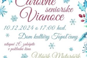 Topoľčany: ČAROVNÉ VIANOCE
pripravujeme už 10. decembra pre všetkých topoľčiansk...
