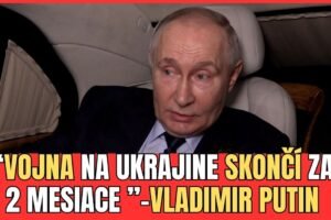 PUTIN: VOJNA NA UKRAJINE BY SA MOHLA SKONČIŤ O 2 MESIACE – AK JU ZÁPAD PRE...