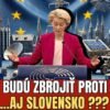 ČO SA TO DEJE V EÚ? URSULA VON DER LEYEN OHLÁSILA VEĽKÉ VYZBROJOVANIE PROTI RUSK...