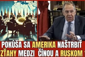 SERGEJ LAVROV ODHAĽUJE ZÁKULISNÉ HRY V GEOPOLITIKE: USA, ČÍNA, RUSKO (SLOVENSKÝ ...