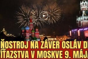 Ohňostroj na záver osláv Dňa víťazstva v Moskve 9. mája