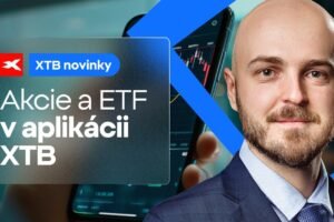 XTB: Ako nakupovať akcie a ETF cez apku XTB?