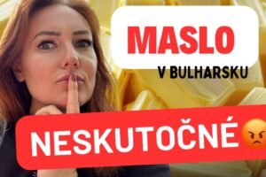 NESKUTOČNÉ! V BULHARSKU tento ROK MASLO NEKÚPITE! 😯