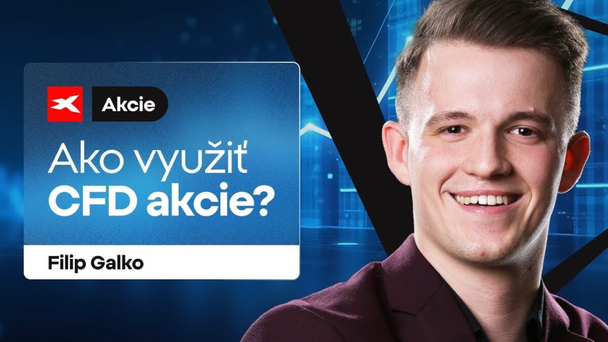 XTB: Ako investovať, alebo zabezpečovať pozície prostredníctvom CFD na akcie?