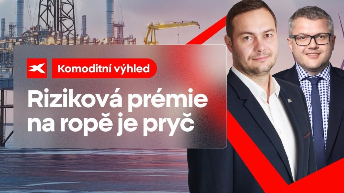 XTB: Komoditní výhled: Riziková prémie na ropě je pryč
