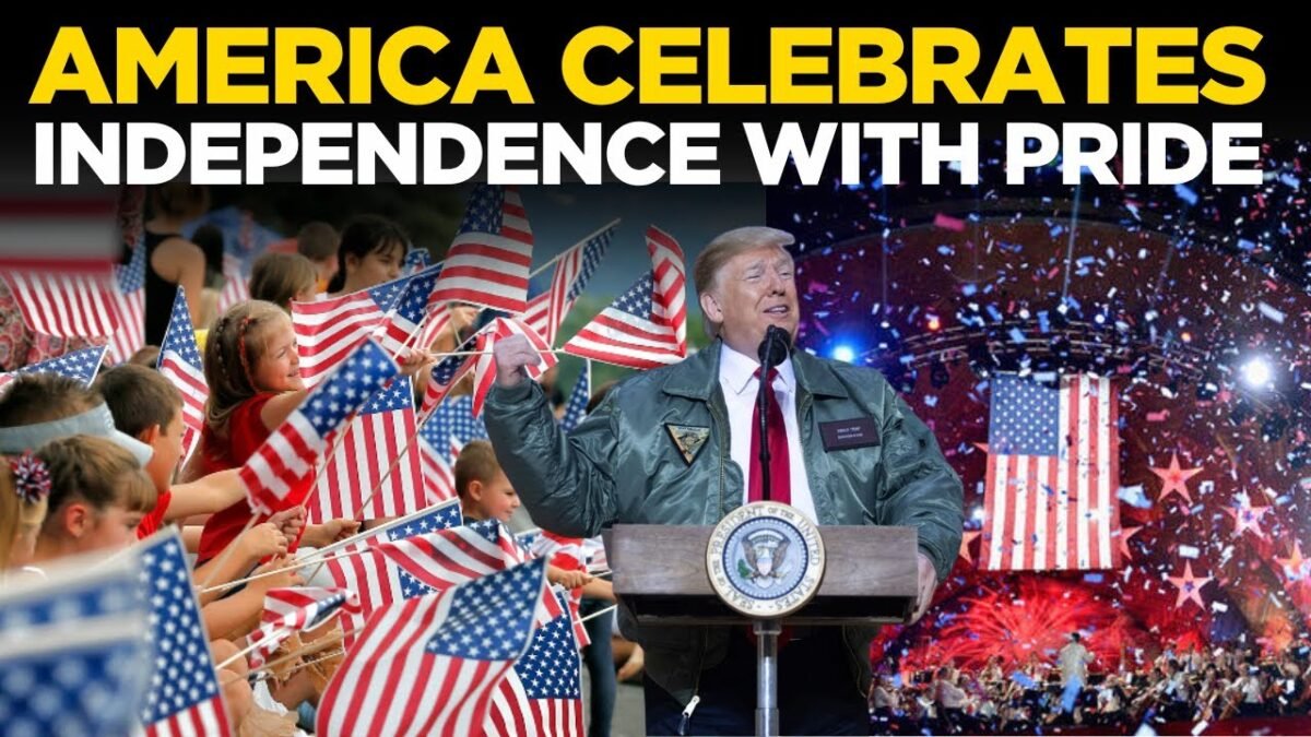 US Independence Day LIVE America Celebrates Independence With Pride Across All 50 States