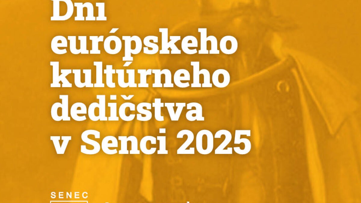 Mesto Senec: POZVÁNKA: DNI EURÓPSKEHO KULTÚRNEHO DEDIČSTVA V SENCI 2025