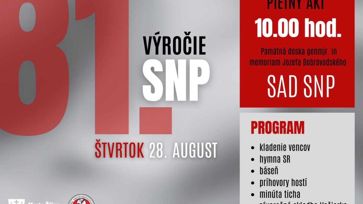 Mesto Žilina: 8⃣1⃣. VÝROČIE SLOVENSKÉHO NÁRODNÉHO POVSTANIA
