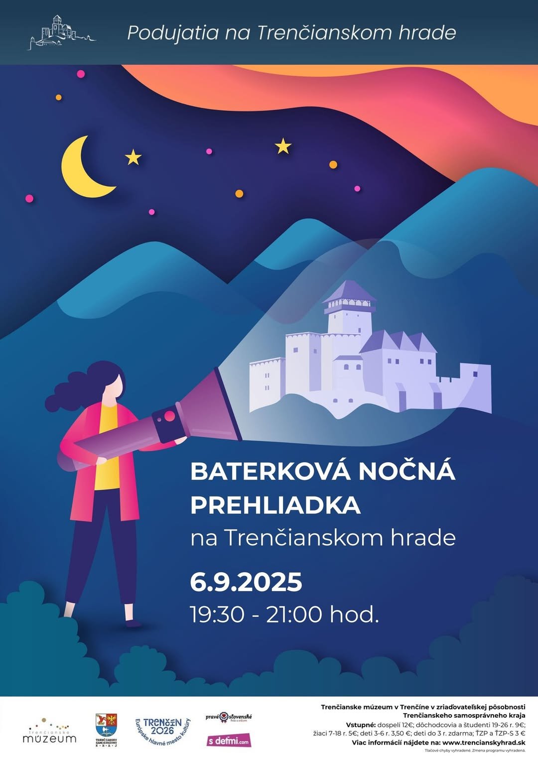 Trenčiansky hrad: BATERKOVÉ NOČNÉ PREHLIADKY NA TRENČIANSKOM HRADE