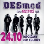 Kultúra Topoľčany: Kapela DESmod prichádza na jeseň 2025 s unikátnou sériou koncertov pod názvom "Skoro akustické tour", ktoré prinesú vášmu obľúbenému repertoáru nový, komornejší a zaujímavejší rozmer.