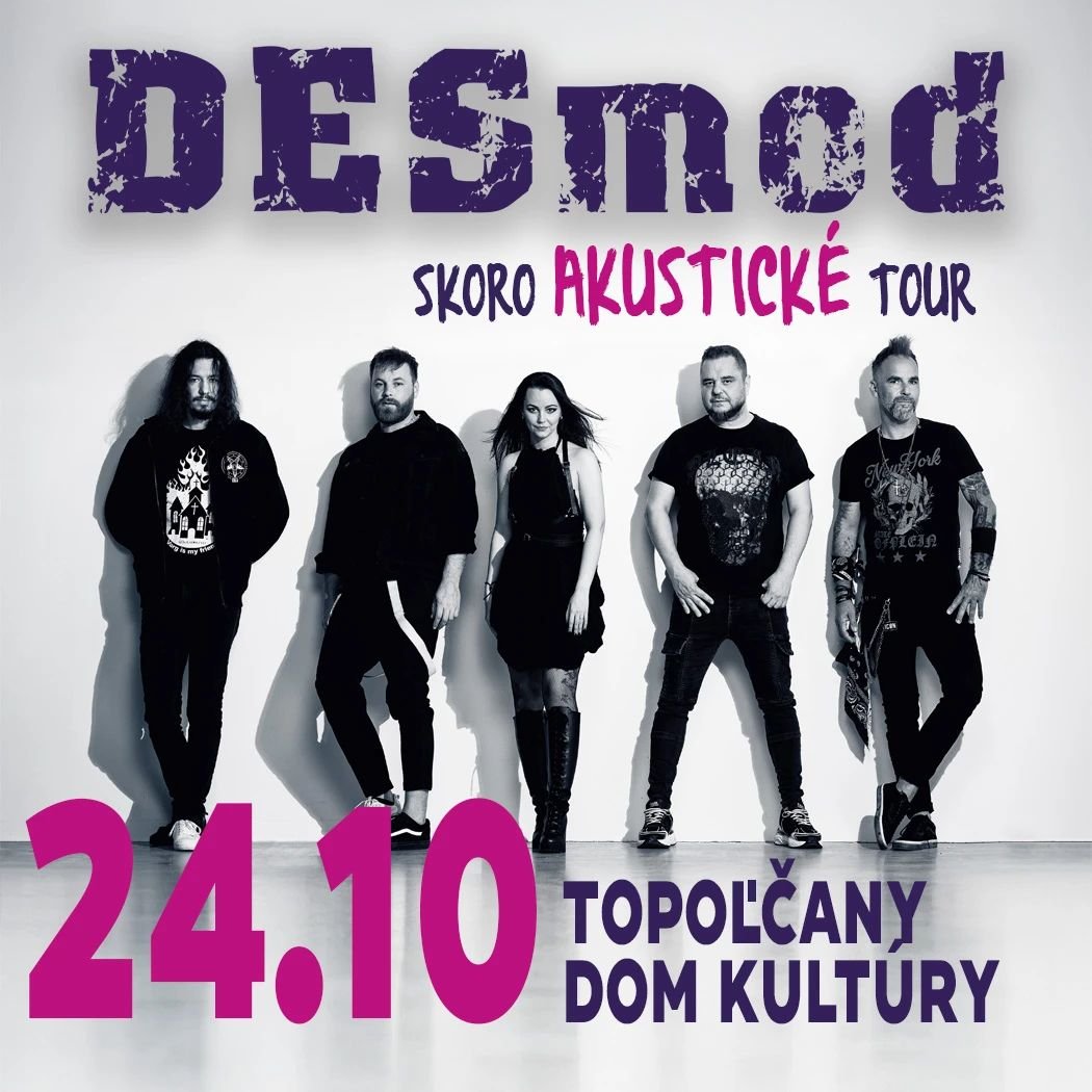 Kultúra Topoľčany: Kapela DESmod prichádza na jeseň 2025 s unikátnou sériou koncertov pod názvom "Skoro akustické tour", ktoré prinesú vášmu obľúbenému repertoáru nový, komornejší a zaujímavejší rozmer.