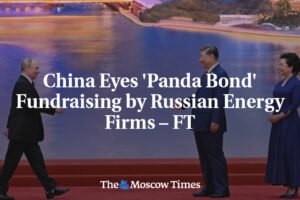 Čína sleduje úsilie ruských energetických firiem o získanie financií prostredníc...