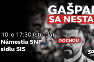 Pokračujeme v tlaku na odvolanie Pavla Gašpara, v stredu bude pochod!