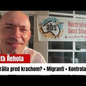 🎙️VRÁŤA z AUSTRÁLIE: Vraj sa to DEJE PRE NAŠU bezpečnosť